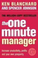 Cover of the book The one minute manager: increase productivity, profits and your own prosperity (paper)