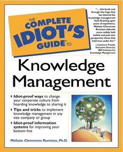 Couverture de l’ouvrage Complete idiot's guide to knowledge management
