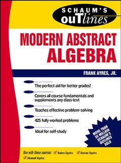 Couverture de l’ouvrage Modern abstract algebra (Schaum's outline series)