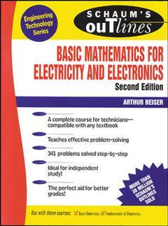 Couverture de l’ouvrage Schaum's outline of basic mathematics for electricity and electronics