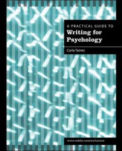 Couverture de l’ouvrage A practical guide to writing for psychology