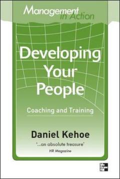 Couverture de l’ouvrage Management in action: developing your people