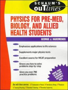 Couverture de l’ouvrage Schaum's outline of physics for pre-med allied health and biology students paper