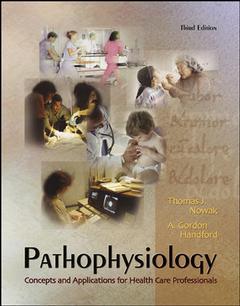 Couverture de l’ouvrage Pathophysiology: concepts and applications for health care professionals (3rd ed )