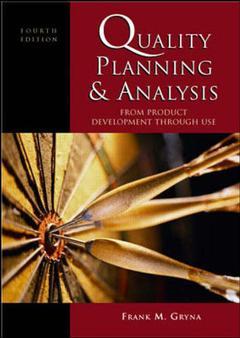 Couverture de l’ouvrage Quality planning and analysis: from product development through use
