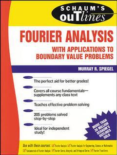 Couverture de l’ouvrage Fourier analysis with applications to boundary value problems (Schaum's outlin series)