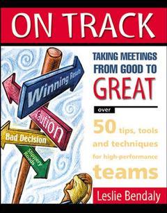 Couverture de l’ouvrage On track- taking meetings from good to great