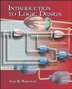 Couverture de l’ouvrage Introduction to logic design with cd-rom (2nd ed )
