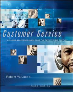 Couverture de l’ouvrage Customer service: building successful skills for the twenty-first century (3rd ed )