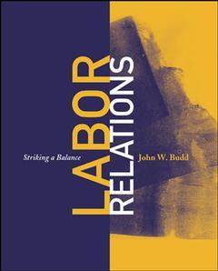 Cover of the book Labor relations: striking a balance