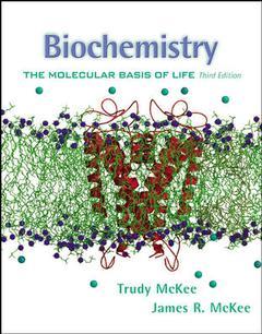Couverture de l’ouvrage Biochemistry: the molecular basis of life (3rd ed )