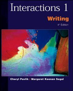 Couverture de l’ouvrage Interactions 1: writing - ise (4th ed )
