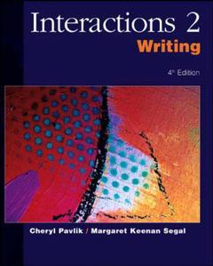 Couverture de l’ouvrage Interactions 2: writing - ise (4th ed )