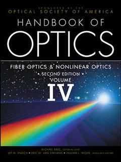 Couverture de l’ouvrage Handbook of optics, vol. 4: fiber optics and nonlinear optics (2nd ed'2001)