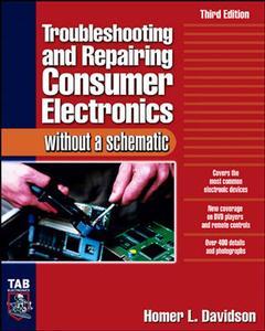 Couverture de l’ouvrage Troubleshooting & repairing consumer electronics without a schematic