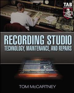 Couverture de l’ouvrage Recording studio : technology, maintenance and repairs