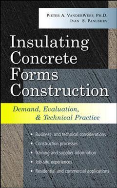 Couverture de l’ouvrage Insulating concrete forms construction : Demand, evaluation & technical practice