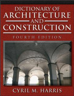Couverture de l’ouvrage Dictionary of architecture and construction 4/e (4th ed )