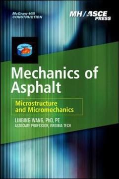Couverture de l’ouvrage Mechanics of asphalt: microstructure and micromechanics
