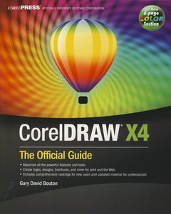 Couverture de l’ouvrage CorelDRAW X4 : The official guide