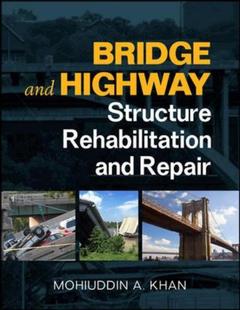 Couverture de l’ouvrage Bridge & highway structure rehabilitation & repair