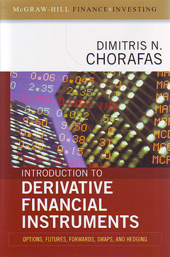 Couverture de l’ouvrage Introduction to derivative financial instruments: Options, futures, forwards & hedging