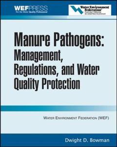 Couverture de l’ouvrage Manure pathogens: manure management, regulation and water quality protection