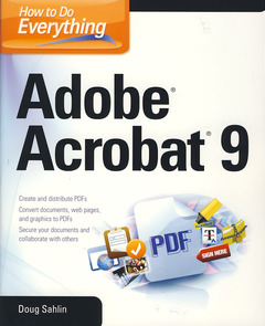 Couverture de l’ouvrage How to do everything: Adobe Acrobat 9