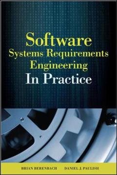 Couverture de l’ouvrage Software systems requirements engineering in practice