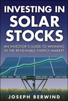 Couverture de l’ouvrage Investing in solar stocks: what you need to know to make money in the global renewable energy market