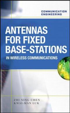 Couverture de l’ouvrage Antennas for fixed base-stations in wireless communications