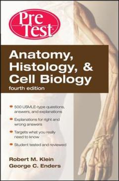 Couverture de l’ouvrage Anatomy histology & cell biology pretest self assessment & review