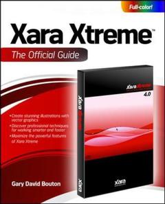 Couverture de l’ouvrage Xara Xtreme 5, the official guide