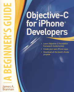 Couverture de l’ouvrage Objective-C for iPhone developers a beginner's guide