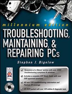 Couverture de l’ouvrage Troubleshooting, maintaining and repairing PCs, millennium edition (book/CD)
