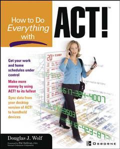Couverture de l’ouvrage How to do everything with Act! 2002