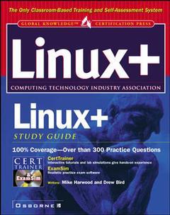 Couverture de l’ouvrage Linux+ certification study guide (with CD ROM)