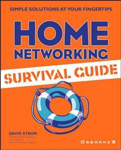 Couverture de l’ouvrage Home networking survival guide