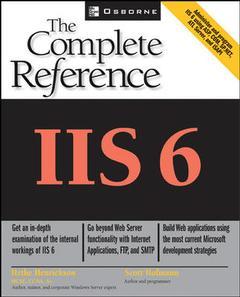 Couverture de l’ouvrage IIS 6 : the complete reference
