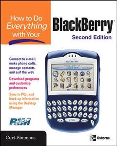Couverture de l’ouvrage Blackberry (how to do everything with your, 2nd Ed.)