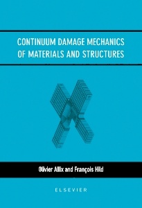 Cover of the book Continuum Damage Mechanics of Materials and Structures