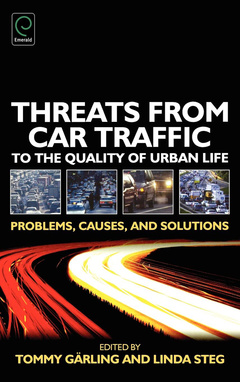 Couverture de l’ouvrage Threats from car traffic to the quality of urban life: problems, causes, solutions