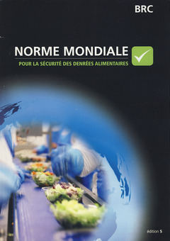 Couverture de l’ouvrage BRC Norme mondiale pour la sécurité des denrées alimentaires