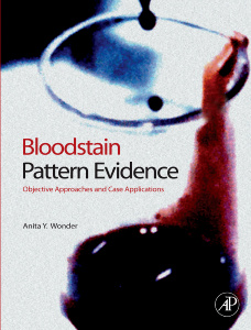 Couverture de l’ouvrage Bloodstain Pattern Evidence