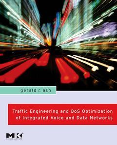 Couverture de l’ouvrage Traffic Engineering and QoS Optimization of Integrated Voice and Data Networks