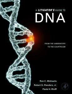 Couverture de l’ouvrage A Litigator's Guide to DNA