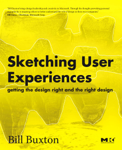 Cover of the book Sketching User Experiences: Getting the Design Right and the Right Design
