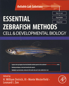 Couverture de l’ouvrage Essential Zebrafish Methods: Cell and Developmental Biology
