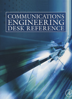 Couverture de l’ouvrage Communications Engineering Desk Reference