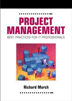 Couverture de l’ouvrage Project management: best practices for its professionals
